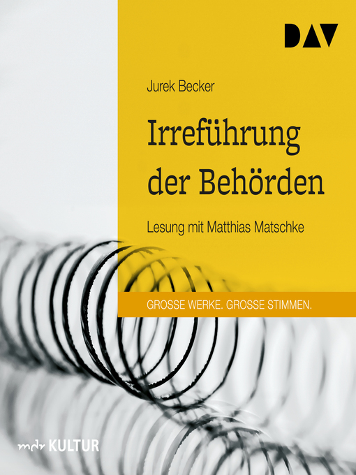 Title details for Irreführung der Behörden (Gekürzt) by Jurek Becker - Wait list